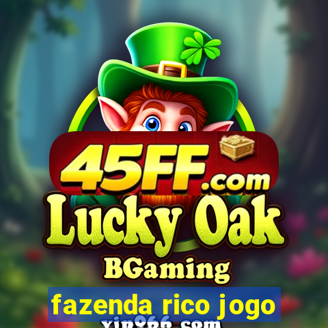 fazenda rico jogo